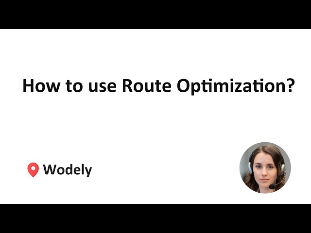 How to use Route Optimization?