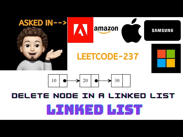 Delete Node in a Linked List | Super Easy | Apple | Microsoft | Leetcode 237