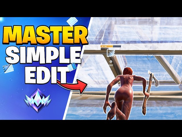 How to ACTUALLY MASTER Simple Edit In FORTNITE! (Advanced)