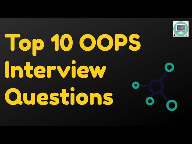 Top 10 OOPS Interview Questions | Object Oriented Programming | Education Funda