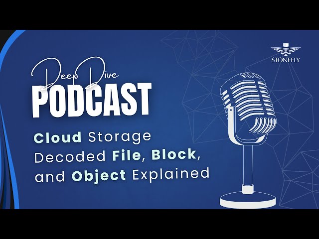 Cloud Storage Decoded File, Block, and Object Explained | Deep Dive #4