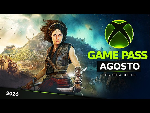 Game Pass Games August 2026 | Second Half ✅