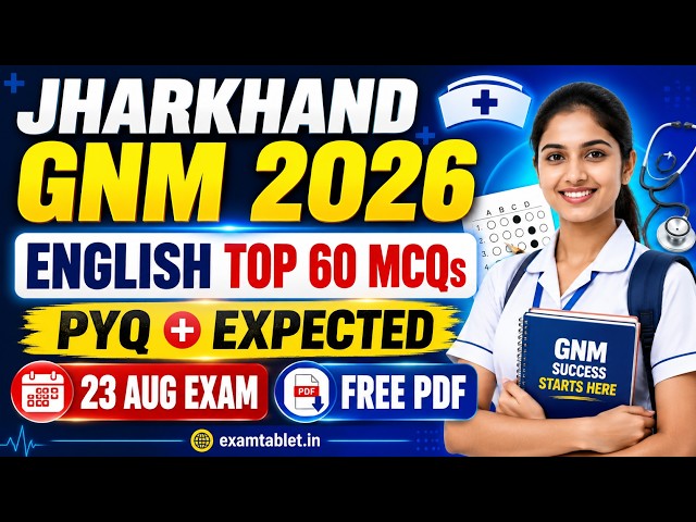 Jharkhand GNM Entrance Exam 2026 | English Top 60 Most Important MCQs 🔥 | PYQ + Expected Questions