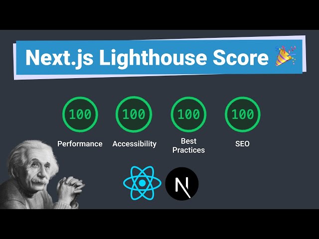 The Right way to Optimize Next.js to Score 100 in lighthouse