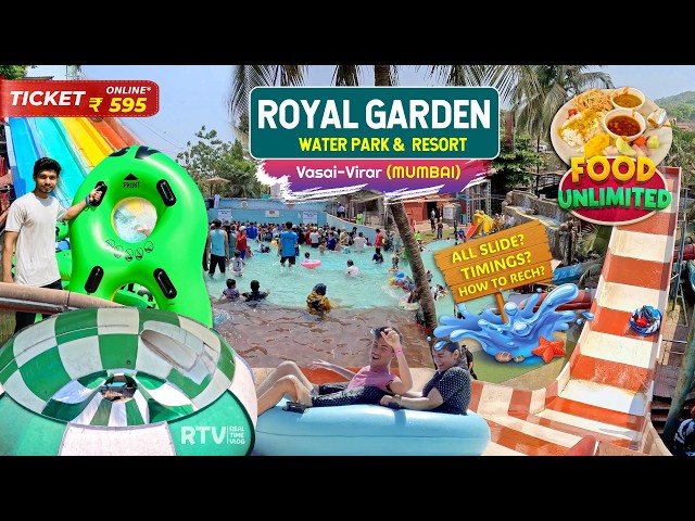 Royal Garden Resort & Water Park (Vasai-Virar) Mumbai | All Slide/Ticket/Locker/Food - रॉयल गार्डन