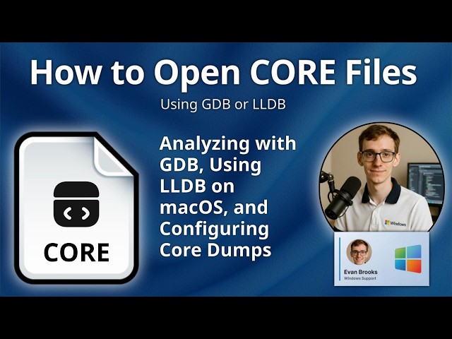 How to Open CORE Files (Core Dump)
