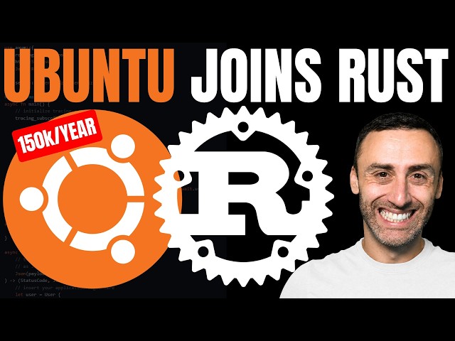 Why Canonical Is Betting on Rust for Ubuntu