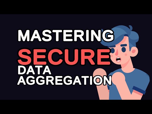 Mastering Secure Data Aggregation in Java: A Deep Dive Tutorial