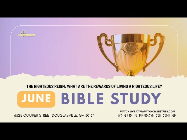 Tuesday Night Bible Study  | June Series, Week 1