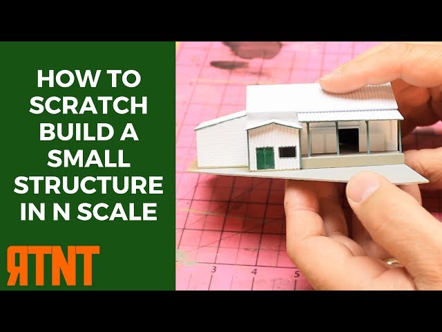 How to Scratch Build a Small Structure in N Scale