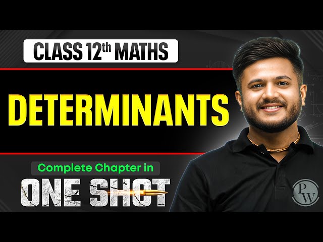 Determinants Class 12 One Shot 🔥  | NCERT Full Revision | Maths Chapter 3 | VIJETA 2026