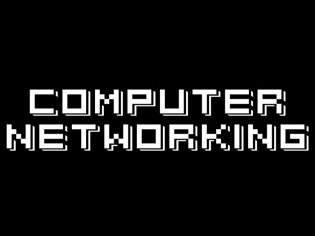 Computer Networking Full Course - Part 6