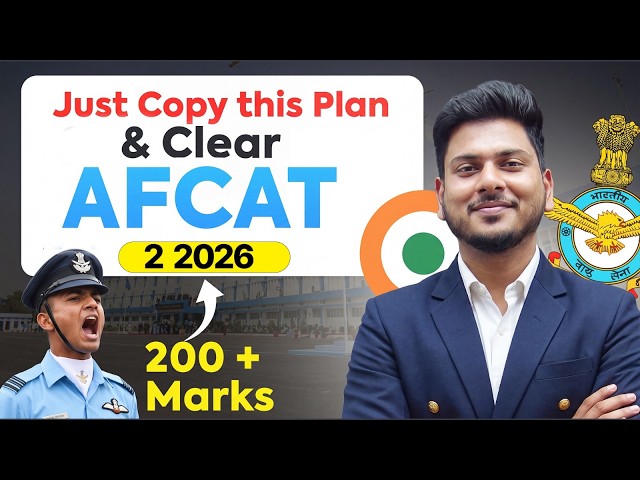 Clear AFCAT 2 2026 with This Study Plan | Best Strategy to Crack AFCAT Exam
