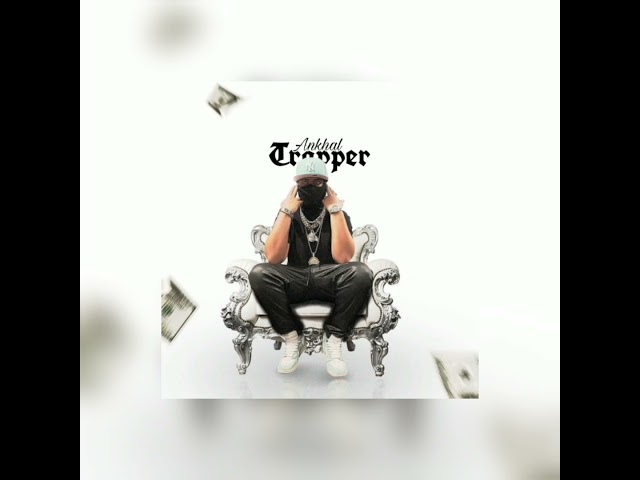 Ankhal - Trapper (Audio Official)