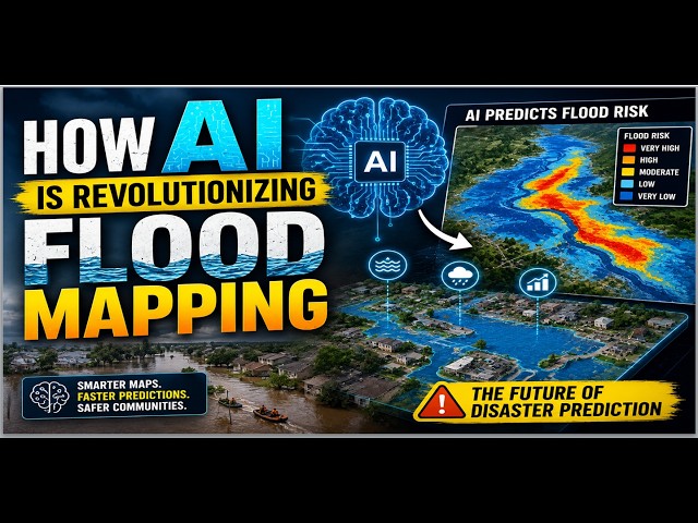 How AI Is Revolutionizing Flood Mapping: The Future of Disaster Prediction #AI #FloodMapping