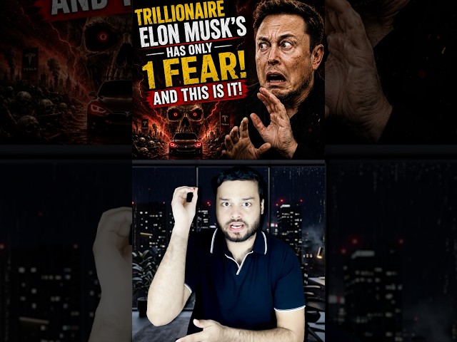 Trillionaire Elon Musk’s BIGGEST FEAR! Only 1 Fear - BYD Cars #shorts