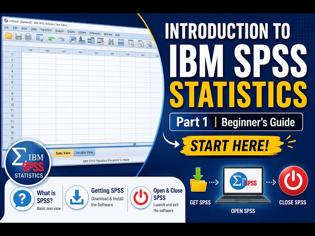 SPSS Tutorial Part 1: Introduction to IBM SPSS Statistics