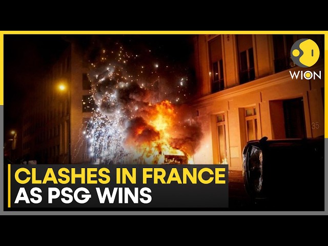 PSG Victory Triggers Violent Riots Across Paris Streets | WION NEWS