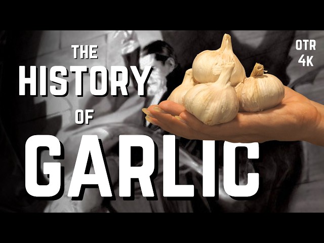 How Garlic Took Over the (Culinary) World
