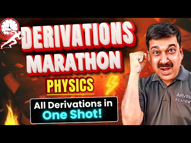 ⚡ 12th Boards 2026: Derivations MARATHON Begins! | Full Physics in ONE SHOT 🔥