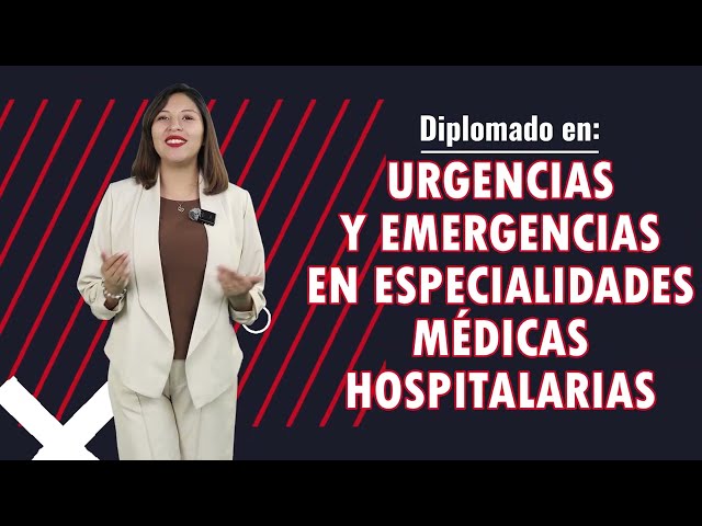 ☑️𝐃𝐈𝐏𝐋𝐎𝐌𝐀𝐃𝐎 𝐄𝐍 𝐔𝐑𝐆𝐄𝐍𝐂𝐈𝐀𝐒 𝐘 𝐄𝐌𝐄𝐑𝐆𝐄𝐍𝐂𝐈𝐀𝐒 𝐄𝐍 𝐄𝐒𝐏𝐄𝐂𝐈𝐀𝐋𝐈𝐃𝐀𝐃𝐄𝐒 𝐌É𝐃𝐈𝐂𝐀𝐒 𝐇𝐎𝐒𝐏𝐈𝐓𝐀𝐋𝐀𝐑𝐈𝐀𝐒