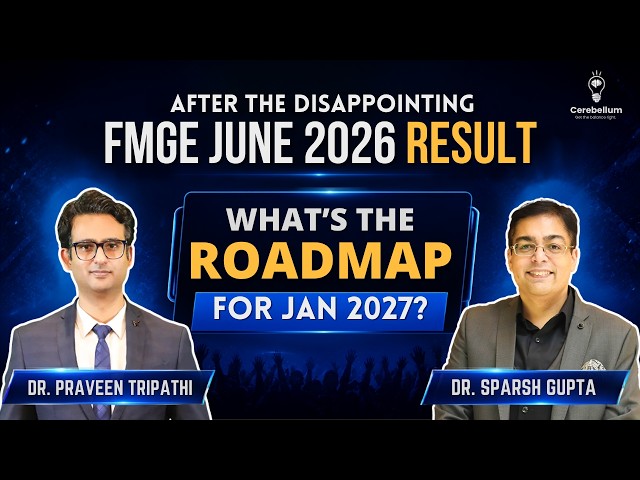 After the Disappointing FMGE June 2026 Result | What’s the roadmap for Jan 2027?