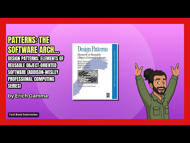 Design Patterns Book Summary - Authored by: Erich Gamma