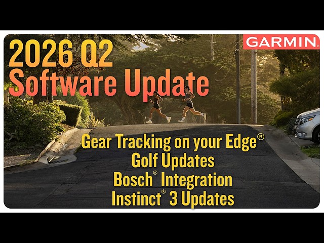 Garmin 2026 Q2 Software Update