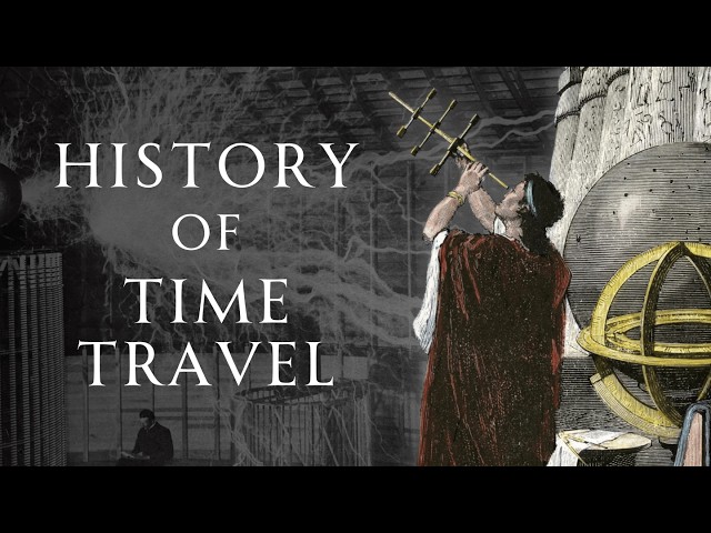 A Brief History of Time Travel Attempts | Human Voiced, No Ads