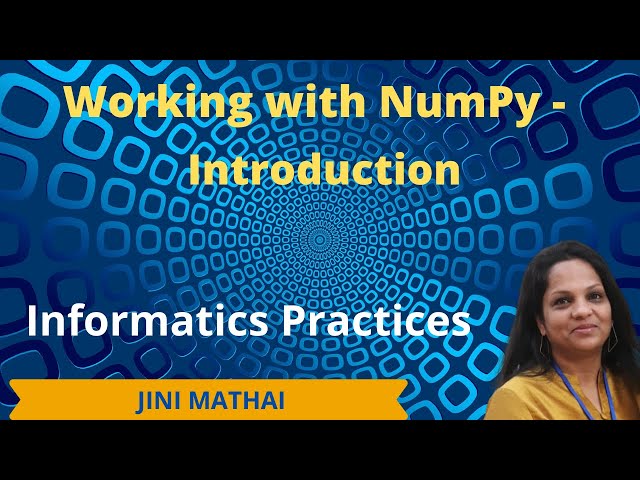Working with NumPy - Introduction