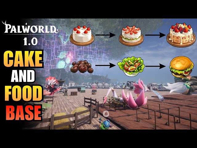 The Ultimate Cake & Food Farming Base Setup in Palworld 1.0 (Early to Late Game Guide)
