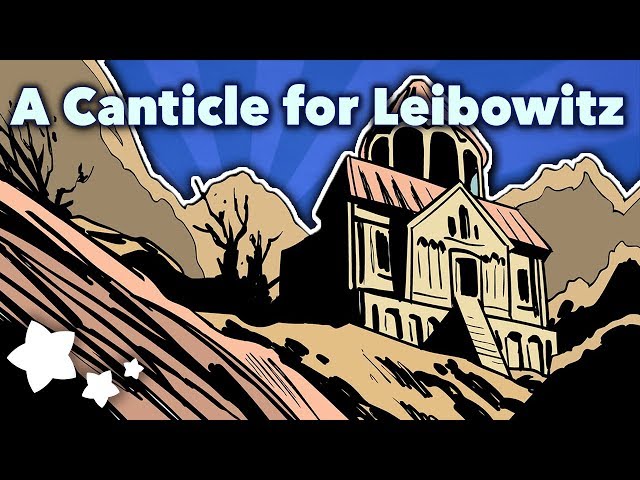 A Canticle for Leibowitz - Dystopias and Apocalypses - Extra Sci Fi