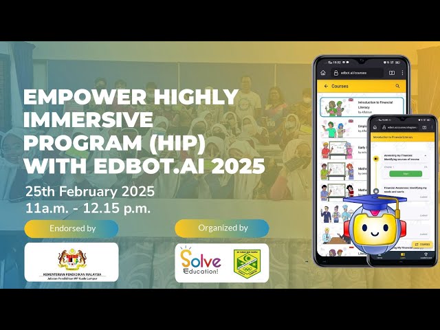 EMPOWER HIGHLY IMMERSIVE PROGRAM (HIP) WITH EDBOT.AI 2025
