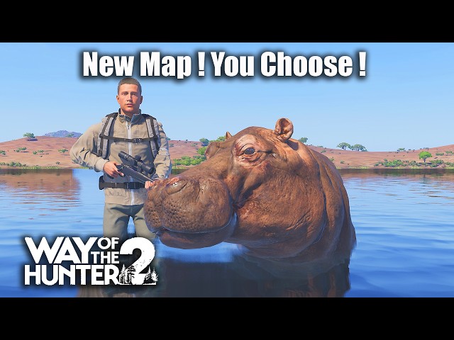 Way Of The Hunter 2 - New Map ! You Choose !