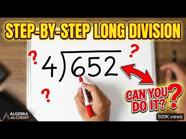 Step-by-Step Long Division Guide | Can You Divide 652 by 4?