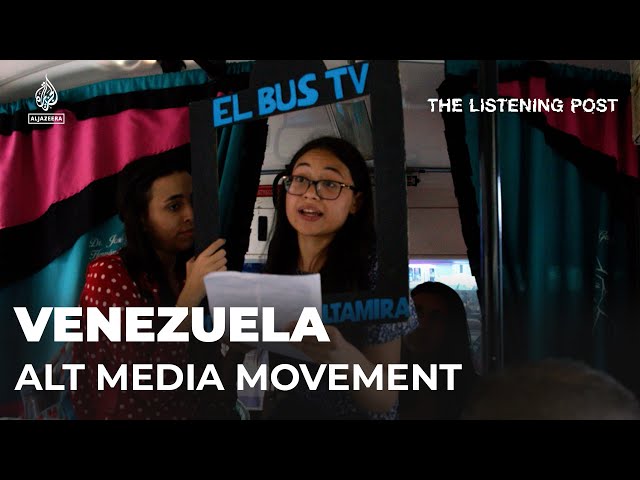 Venezuela's alternative media movement | The Listening Post