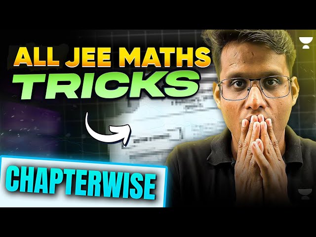 JEE 2026: Complete Maths Chapter-Wise Short Tricks by Prashant Jain (AIR 42)⚡🔥