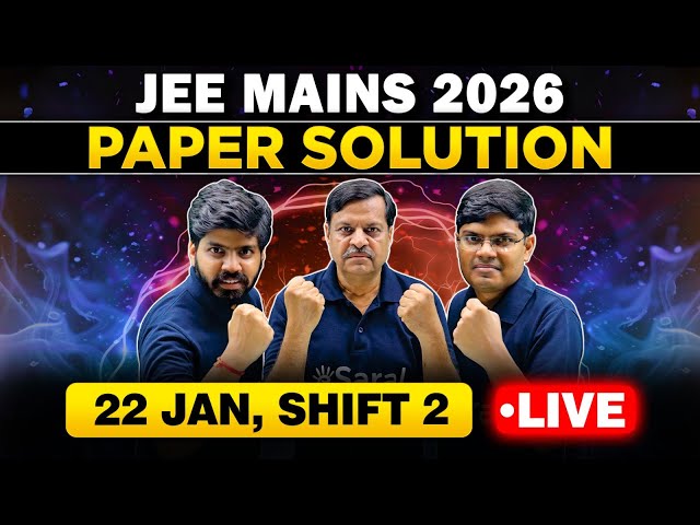 JEE Main 2026 : 22 Jan Shift 2 Paper Discussion | JEE Main 2026 Answer Key & Detailed Sol. | eSaral