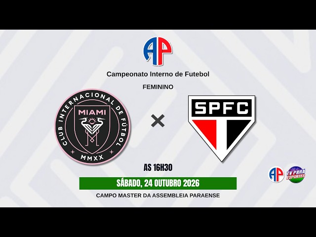 AO VIVO - INTER MIAMI X SÃO PAULO I CAMPEONATO FEMININO