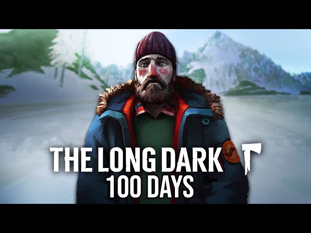 I Spent 100 Days in The Long Dark and Here's What Happened