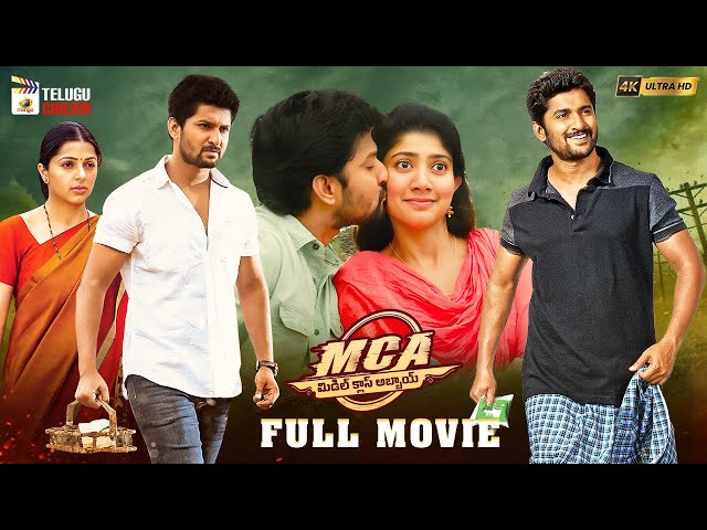 Middle Class Abbayi (MCA) Latest Telugu Full Movie 4K | Natural Star Nani | Sai Pallavi | DSP