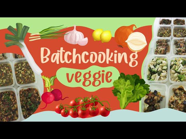 BATCHCOOKING VEGGIE