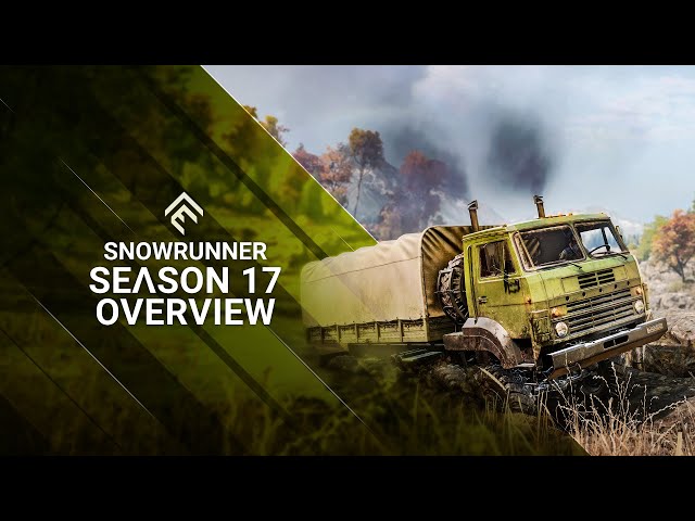 SnowRunner - Season 17 Overview Trailer
