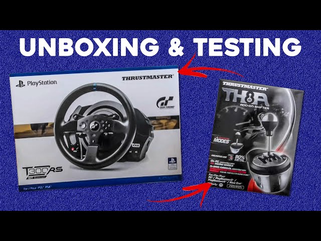 Unboxing And Testing - Thrustmaster T300 RS GT & Thrustmaster TH8A Shifter
