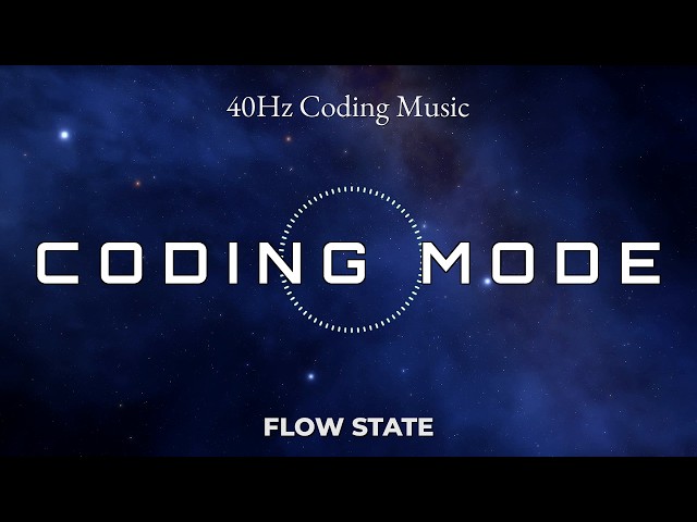 Coding Mode: 40Hz Binaural Beats for Faster Coding