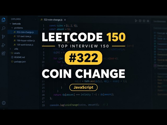 Coin Change | LeetCode 322 | Top Interview 150 | Dynamic Programming | JavaScript #LeetCode