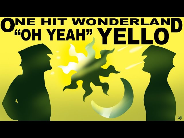 ONE HIT WONDERLAND: "Oh Yeah" by Yello