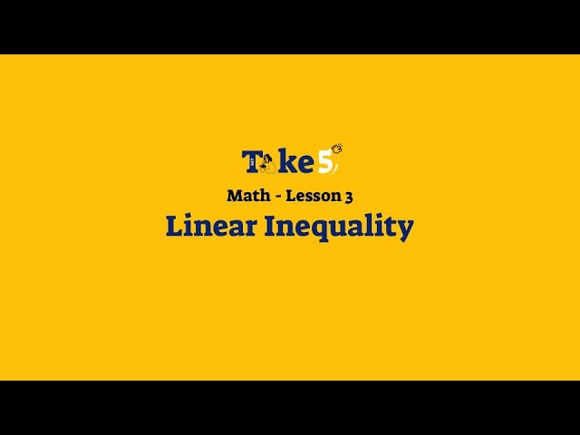 [Take5SAT] Math - Lesson 3: Linear Inequality