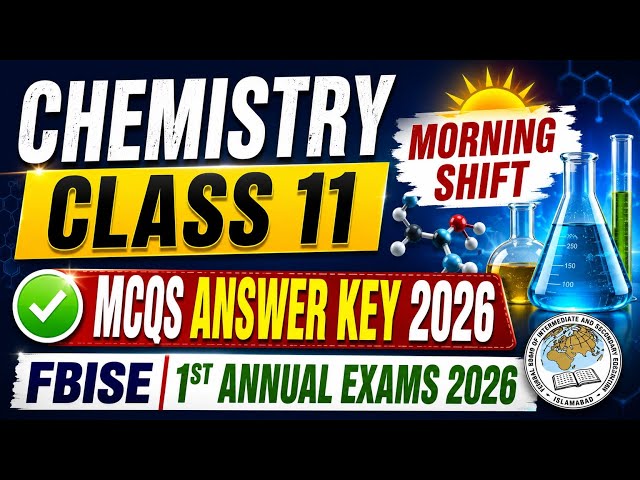 FBISE Chemistry Class 11 Today Mcqs Key | Hssc 1 Chemistry MCQs solution 2026 | Morning Paper Mcqs 
