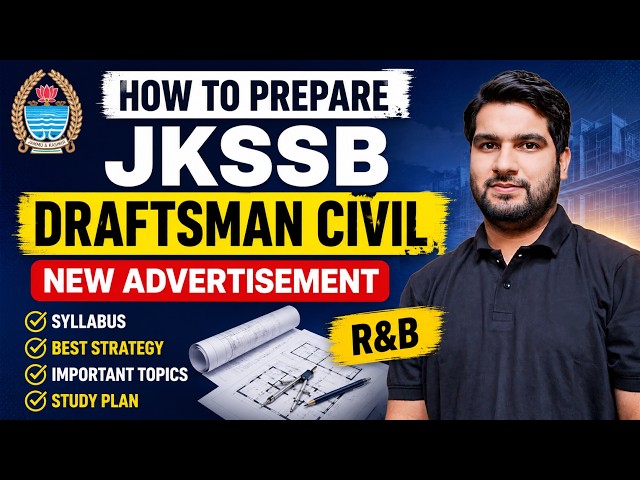 JKSSB Draftsman Civil New Advertisement R&B | How to Prepare? Complete Strategy & Syllabus